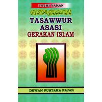 Tasawwur Asasi Gerakan Islam